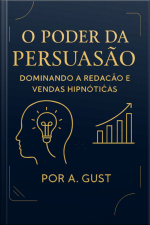 O Poder Da Persuasão