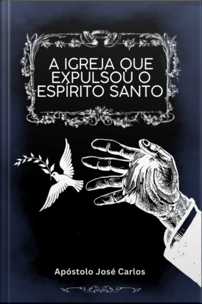 A Igreja Que Expulsou O Espírito Santo
