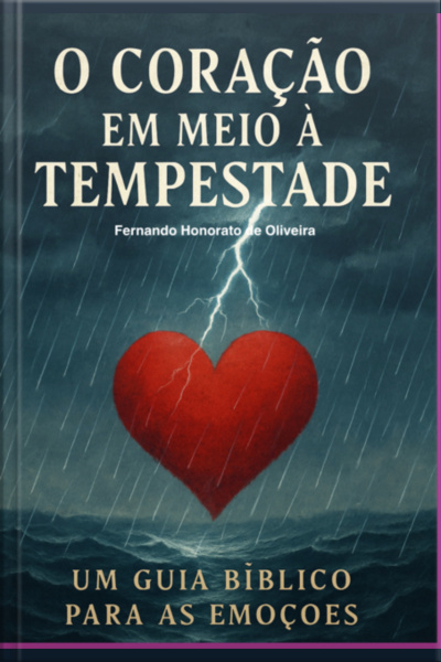O Coração Em Meio À Tempestade
