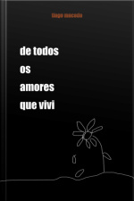 De Todos Os Amores Que Vivi