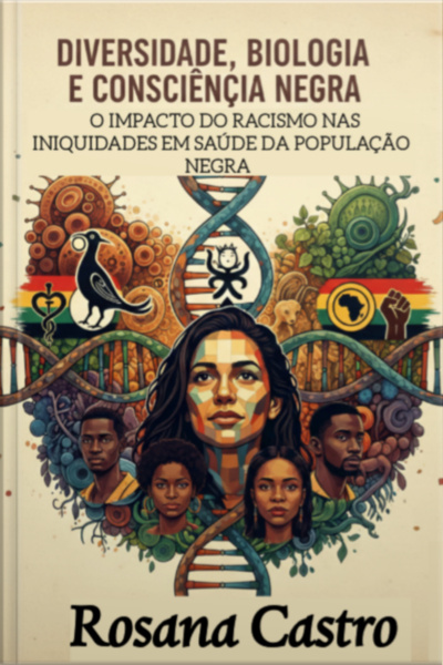 Diversidade, Biologia E Consciência Negra