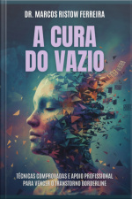 A Cura Do Vazio