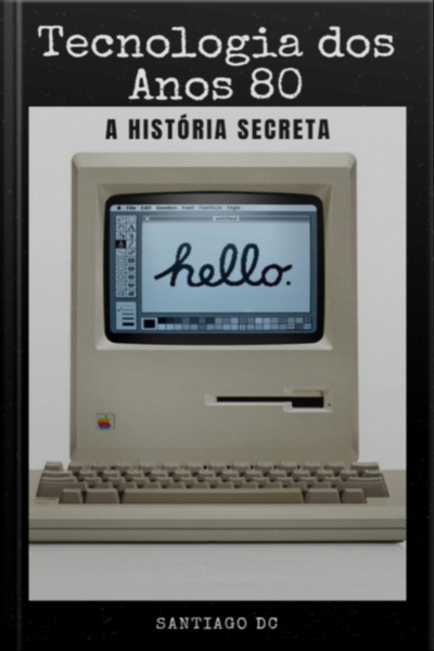 Tecnologia Dos Anos 80