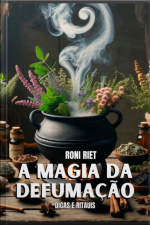 A Magia Da Defumação