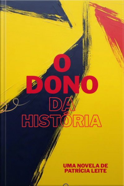 O Dono Da História
