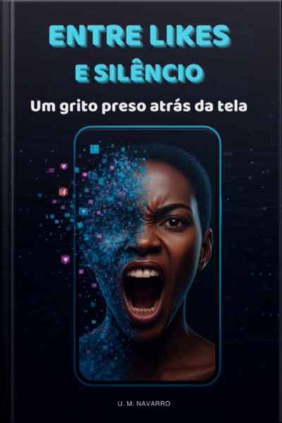 Entre Likes E Silêncio