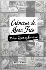 Crônicas Da Mesa Fria: Volume 1