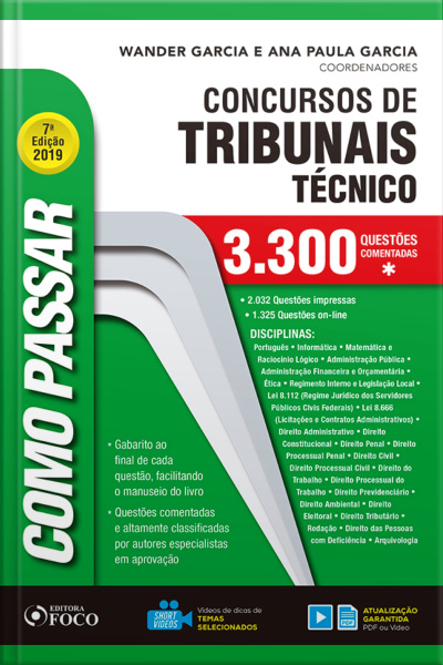 Como Passar Concursos De Tribunais Técnico:  3.300 Questões Comentadas  - 7. Ed. - 2019.