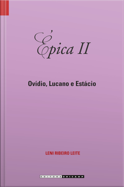 Épica Ii: Ovídio, Lucano E Estácio