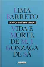 Vida E Morte De M. J. Gonzaga De Sá