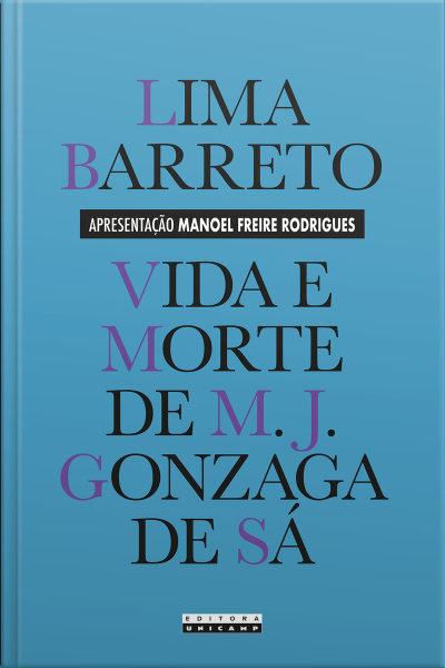Vida E Morte De M. J. Gonzaga De Sá