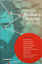 Encontros Na Análise De Discurso: Efeitos De Sentidos Entre Continentes