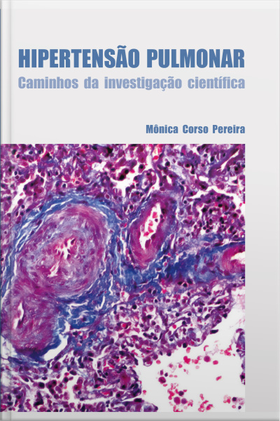 Hipertensão Pulmonar: Caminhos Da Investigação Científica