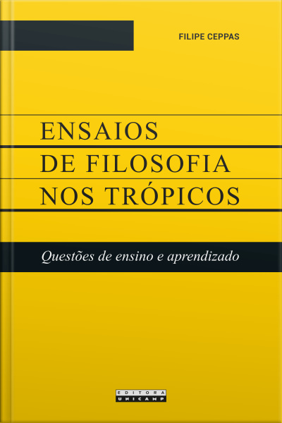 Ensaios De Filosofia Nos Trópicos: Questões De Ensino E Aprendizado