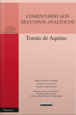 Comentário Aos Segundos Analíticos: Expositio Libri Posteriorum