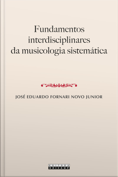 Fundamentos Interdisciplinares Da Musicologia Sistemática