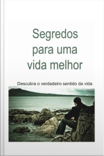 Segredos Para Uma Vida Melhor