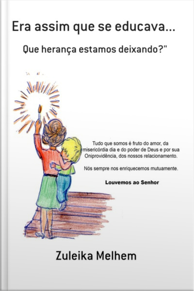 Era Assim Que Se Educava...