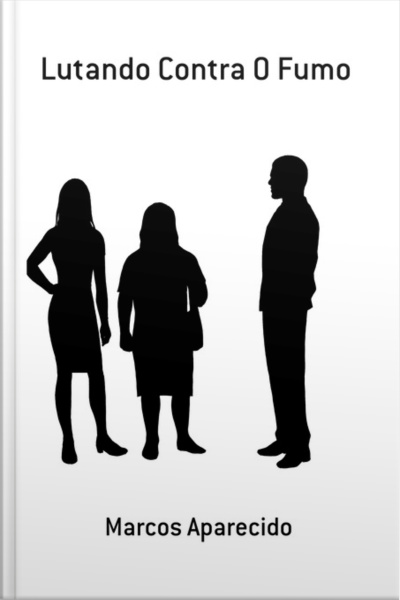 Lutando Contra O Fumo