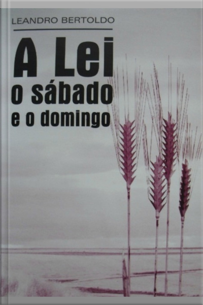 A Lei, O Sábado E O Domingo