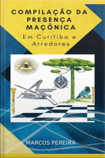 Compilação Da Presença Maçônica