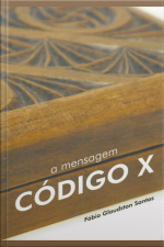 A Mensagem - Código X
