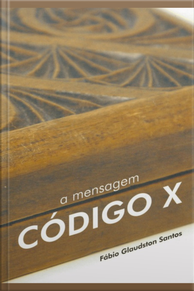 A Mensagem - Código X