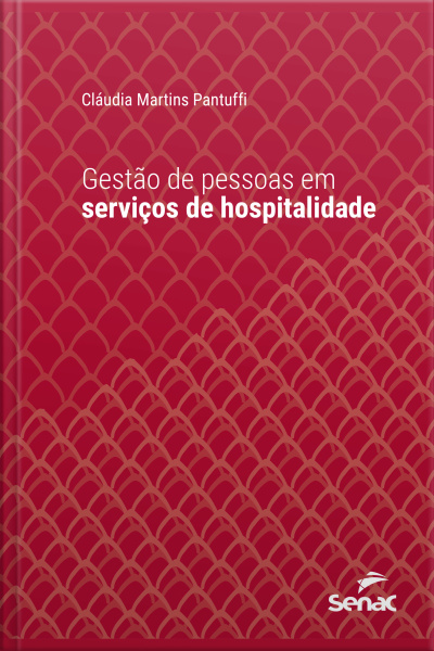 Gestão De Pessoas Em Serviços De Hospitalidade