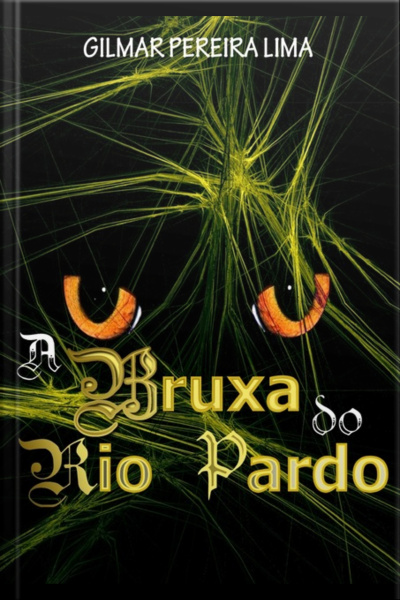 A Bruxa Do Rio Pardo