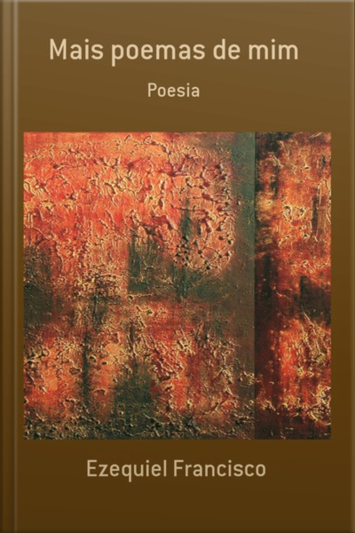 Mais Poemas De Mim