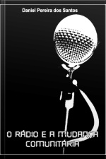 O Rádio E A Mudança Comunitária