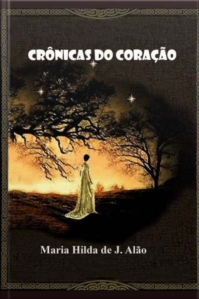Crônicas Do Coração