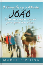 O Evangelho Em 3 Minutos - João