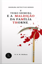Teiko Shimura E A Maldição Da Família Thorne