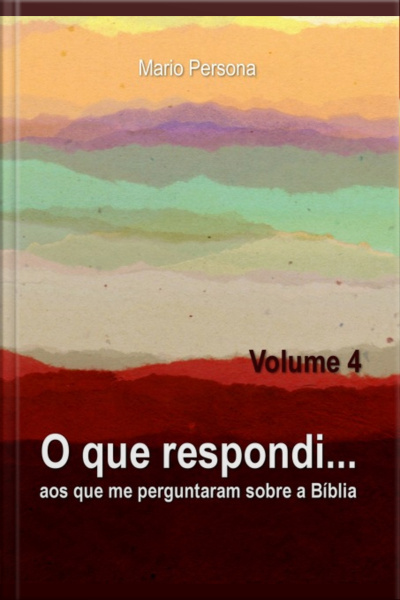 O Que Respondi... (volume 4)