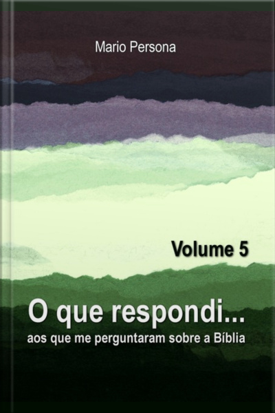 O Que Respondi... (volume 5)