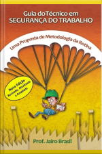 Guia Do Técnico Em Segurança Do Trabalho