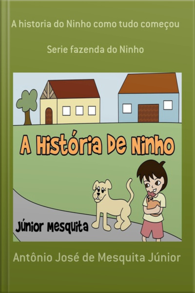 A Historia Do Ninho Como Tudo Começou
