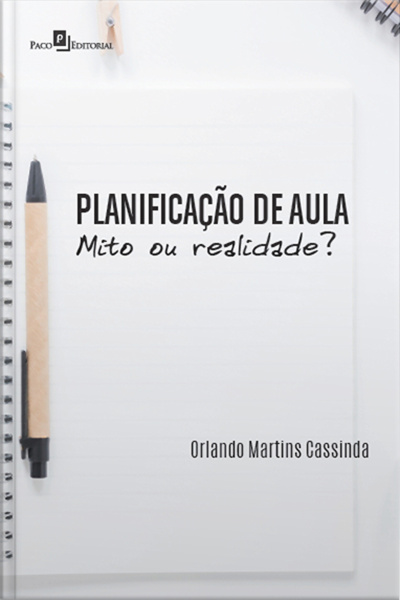 Planificação De Aula: Mito Ou Realidade?