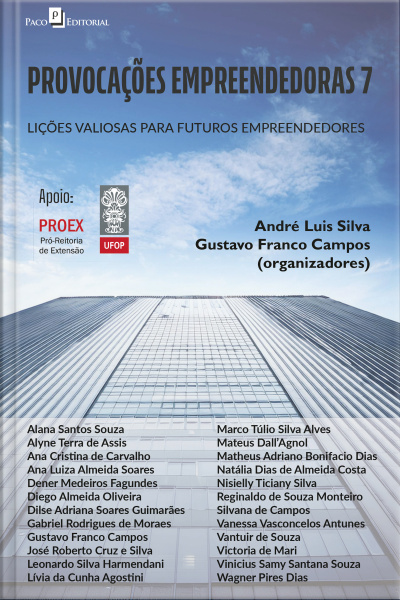 Provocações Empreendedoras (vol. 7): Lições Valiosas Para Futuros Empreendedores