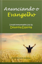 Anunciando O Evangelho