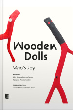 Wooden Dolls: Véios Joy