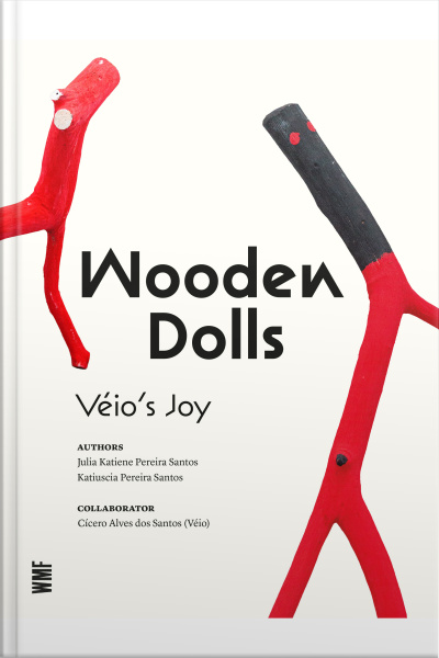 Wooden Dolls: Véios Joy