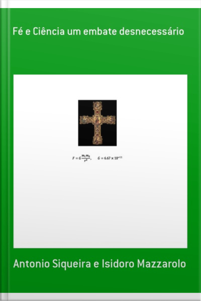 Fé E Ciência Um Embate Desnecessário