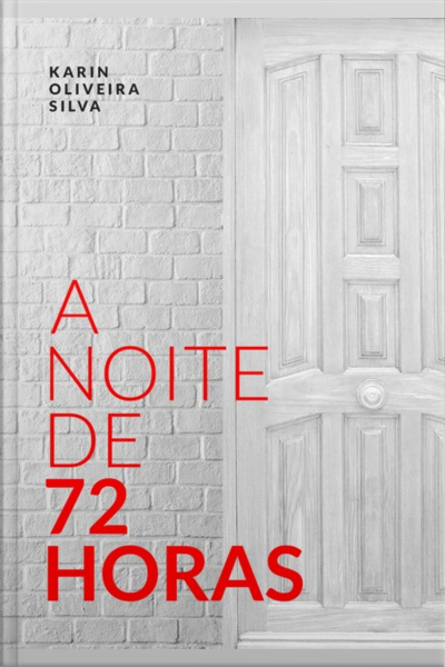 A Noite De 72 Horas