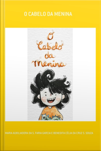 O Cabelo Da Menina
