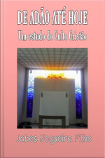 De Adão Até Hoje
