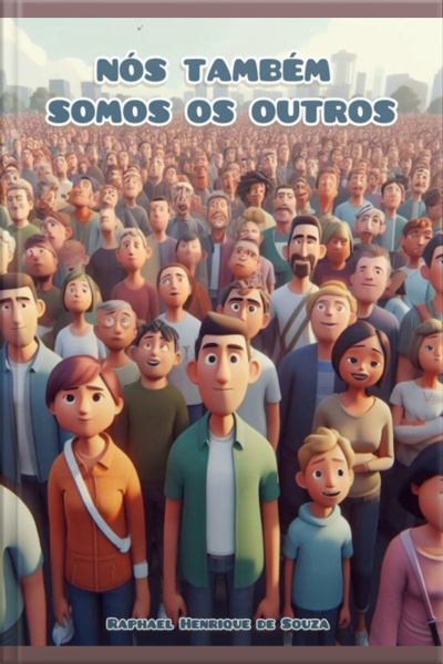 Nós Também Somos Os Outros