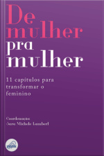 De Mulher Pra Mulher