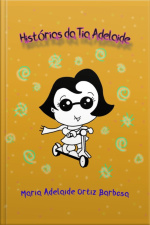 Histórias Da Tia Adelaide